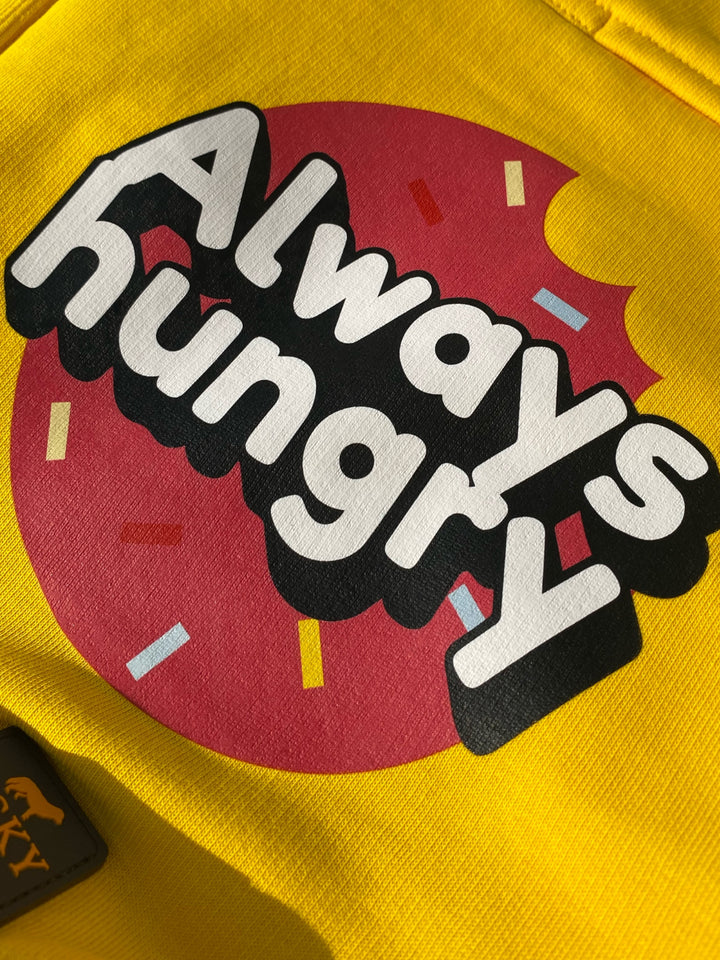 I am”.. Sweatshirts Collection -Always Hungry 🍩